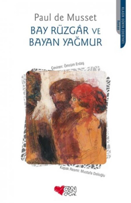 Bay Rüzgar ve Bayan Yagmur - Paul De Musset