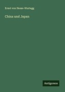 Cover-Bild zum Titel 'China und Japan' von 'Ernst Von Hesse-Wartegg'