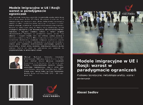Modele imigracyjne w UE i Rosji: wzrost w paradygmacie ogranicze¿ - Alexei Sedlov