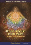 Cover-Bild zum Titel 'Unsere Liebe ist unsere Macht' von 'Sharon McErlane'