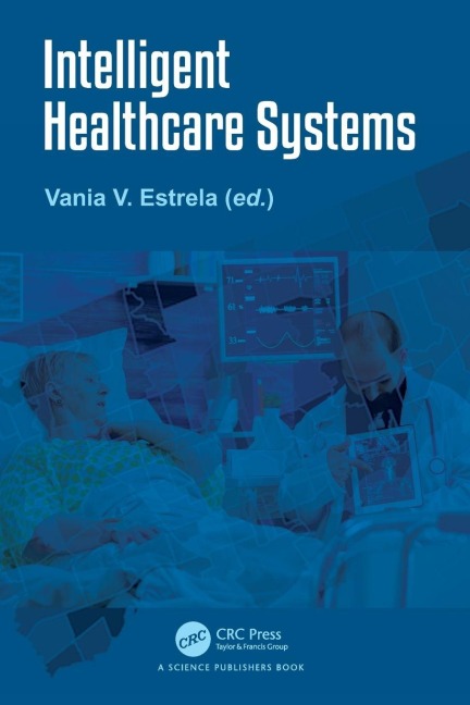 Intelligent Healthcare Systems - 
