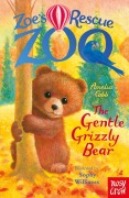 Cover-Bild zum Titel 'Zoe's Rescue Zoo: The Gentle Grizzly Bear' von 'Amelia Cobb'