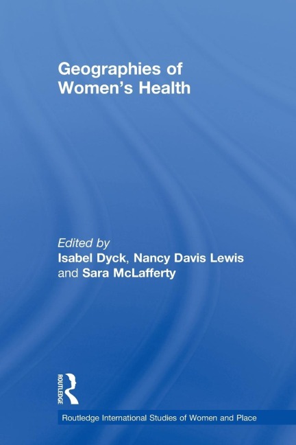 Geographies of Women's Health - 