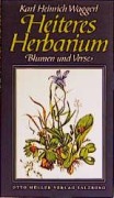 Cover-Bild zum Titel 'Heiteres Herbarium' von 'Karl Heinrich Waggerl'