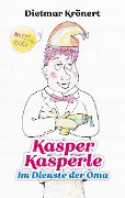 Kasper Kasperle - Dietmar Krönert