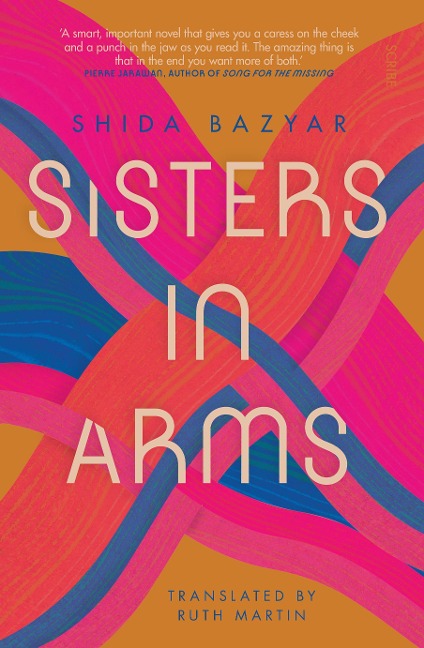Sisters in Arms - Shida Bazyar