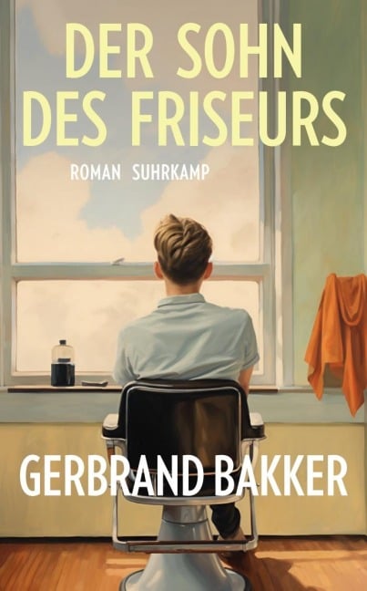 Der Sohn des Friseurs - Gerbrand Bakker