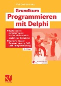 Cover-Bild zum Titel 'Grundkurs Programmieren mit Delphi' von 'Wolf-Gert Matthäus'