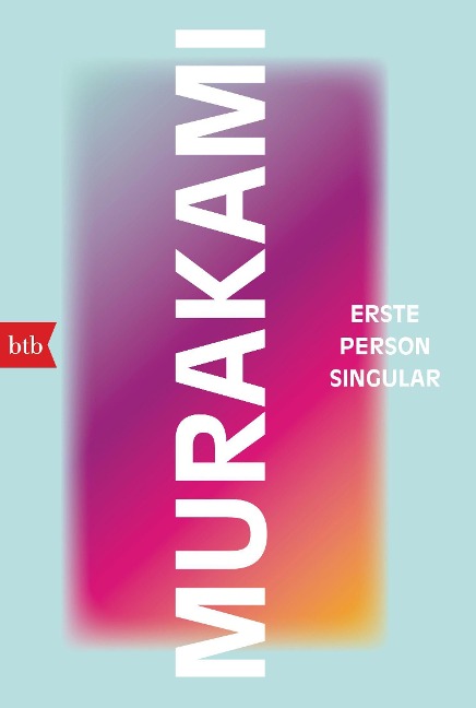 Erste Person Singular - Haruki Murakami