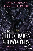 Cover-Bild zum Titel 'Der Club der Rabenschwestern' von 'Kass Morgan, Danielle Paige'