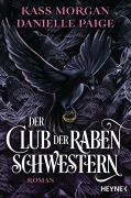 Cover-Bild zum Titel 'Der Club der Rabenschwestern' von 'Kass Morgan, Danielle Paige'