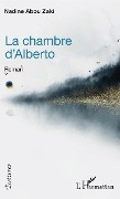 Cover-Bild zum Titel 'La chambre d'Alberto' von 'Nadine Abou Zaki'