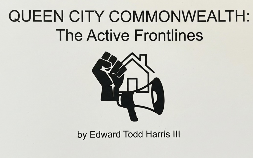 Queen City Commonwealth: The Active Frontlines - Edward Todd Harris