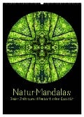 NaturMandalas - Jeder Zeitraum offenbart seine Qualität (Wandkalender 2025 DIN A2 hoch), CALVENDO Monatskalender - OylesArt OylesArt