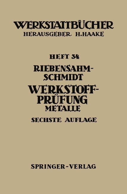 Werkstoffprüfung - P. Riebensahm, Paul W. Schmidt