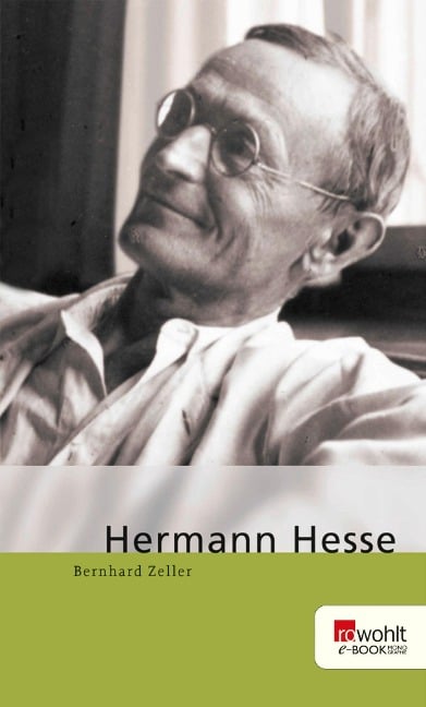 Hermann Hesse. Rowohlt E-Book Monographie - Bernhard Zeller