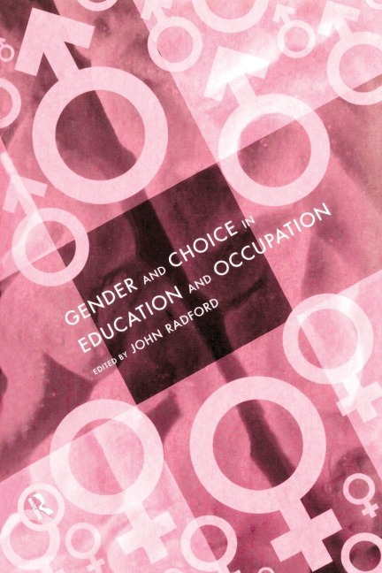Gender and Choice in Education and Occupation - 