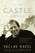 Cover-Bild zum Titel 'To the Castle and Back' von 'Vaclav Havel'