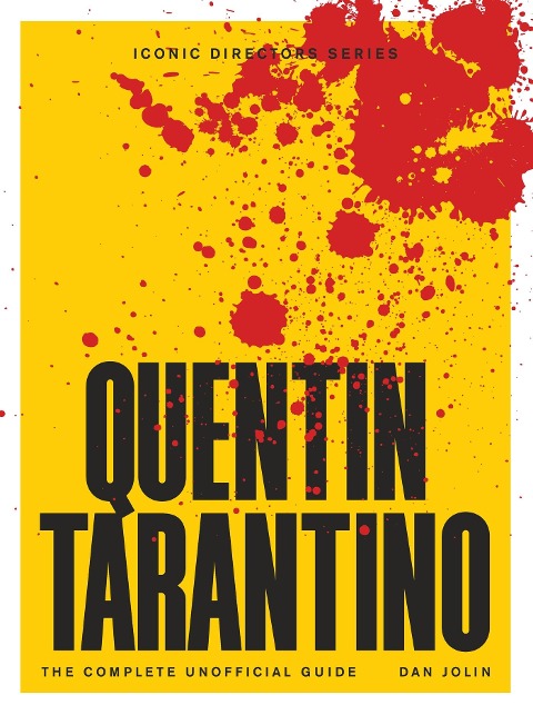Quentin Tarantino - Dan Jolin