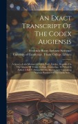 An Exact Transcript Of The Codex Augiensis: A Graeco-latin Manuscript Of S. Paul's Epistles, Deposited In The Library Of Trinity College, Cambridge, T - 