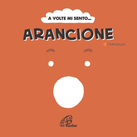 A volte mi sento... Arancione - Canizales