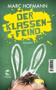 Cover-Bild zum Titel 'Der Klassenfeind' von 'Marc Hofmann'