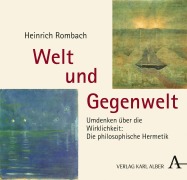 Cover-Bild zum Titel 'Welt und Gegenwelt' von 'Heinrich Rombach'