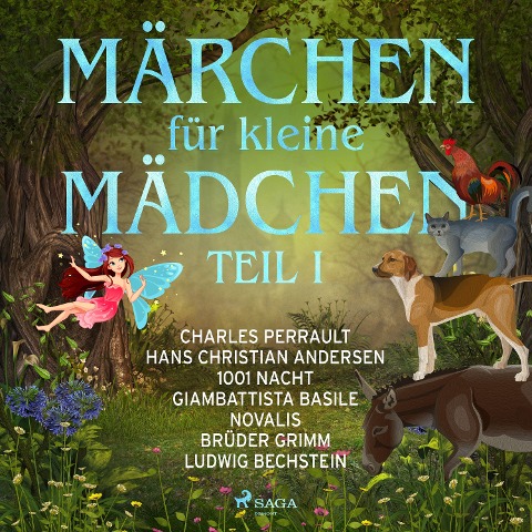 Märchen für kleine Mädchen I - Hans Christian Andersen, Giambattista Basile, Ludwig Bechstein, Märchen aus Nacht, Novalis