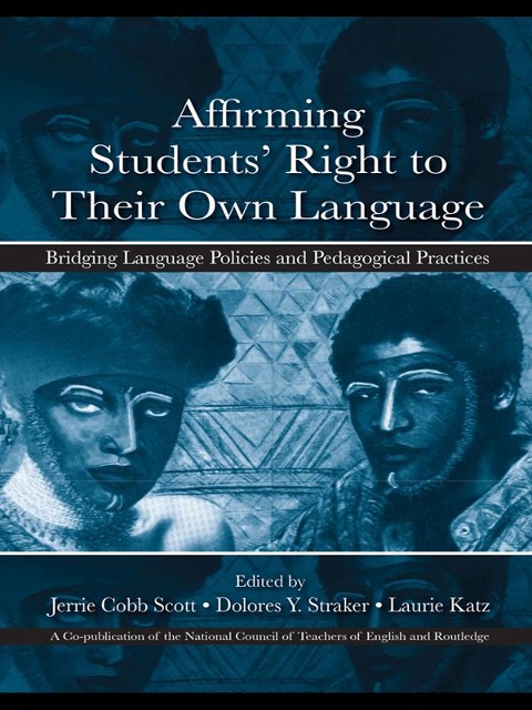 Affirming Students' Right to their Own Language - 