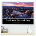 Frankfurts Perspektiven (hochwertiger Premium Wandkalender 2024 DIN A2 quer), Kunstdruck in Hochglanz - Patrick Zasada