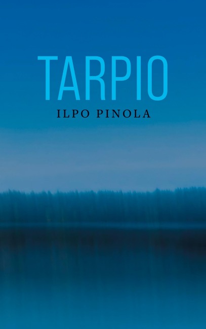 Tarpio - Ilpo Pinola