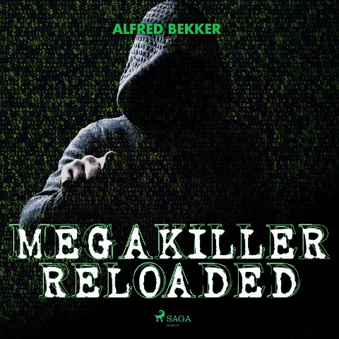 Megakiller reloaded (Ungekürzt) - Alfred Bekker