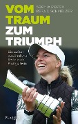 Vom Traum zum Triumph - Sophia Popov, Bernd Schmelzer