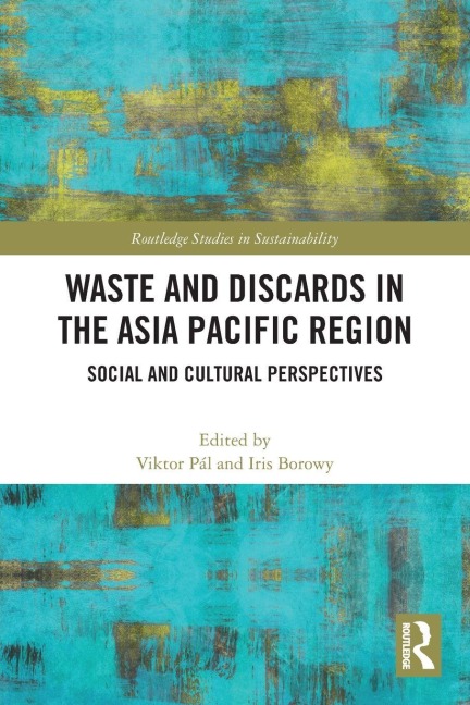 Waste and Discards in the Asia Pacific Region - 