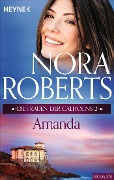 Cover-Bild zum Titel 'Die Frauen der Calhouns 2. Amanda' von 'Nora Roberts'