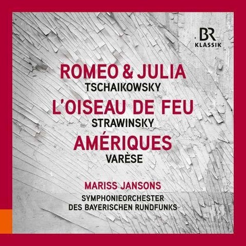 Romeo und Julia / Der Feuervogel / Amériques - Tschaikowski, Strawinsky, Varèse