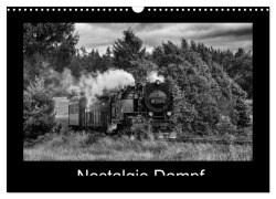 Nostalgie Dampf (Wandkalender 2026 DIN A3 quer), CALVENDO Monatskalender - Marion Maurer