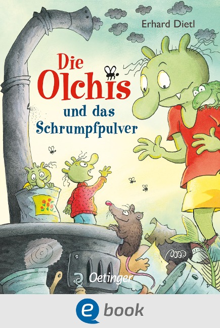 Die Olchis und das Schrumpfpulver - Erhard Dietl