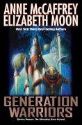 Cover-Bild zum Titel 'Generation Warriors' von 'Anne Mccaffrey, Elizabeth Moon'