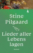 Cover-Bild zum Titel 'Lieder aller Lebenslagen' von 'Stine Pilgaard'