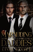 Marauding Daddies (Club Rouge: Louisiana Daddies Series, #4) - Linzi Basset
