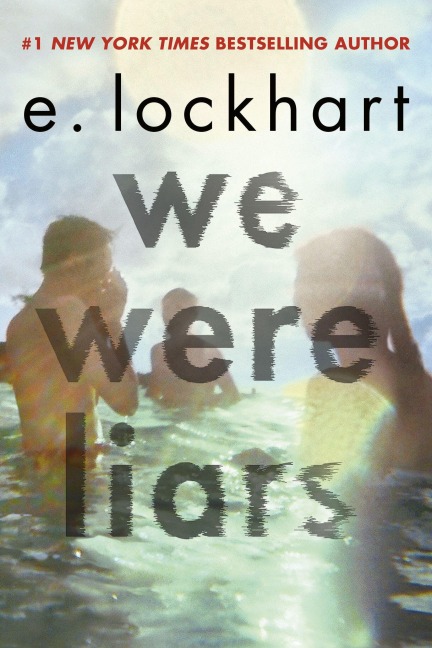 We Were Liars - E. Lockhart