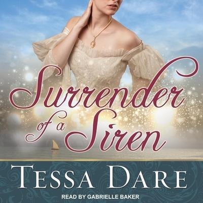 Surrender of a Siren Lib/E - Tessa Dare