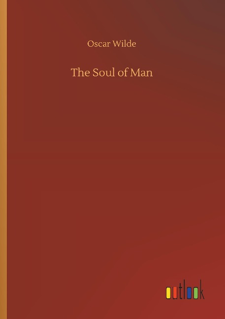 The Soul of Man - Oscar Wilde