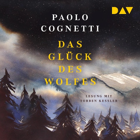 Das Glück des Wolfes - Paolo Cognetti