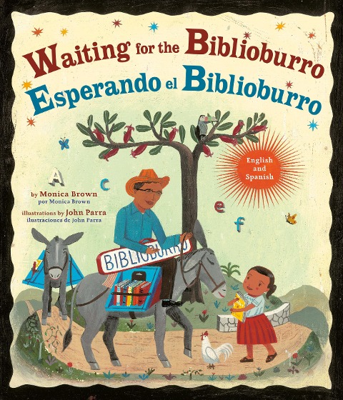 Waiting for the Biblioburro/Esperando El Biblioburro - Monica Brown
