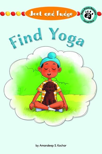 Jeet and Fudge: Find Yoga - Amandeep Kochar