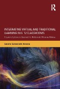 Cover-Bild zum Titel 'Integrating Virtual and Traditional Learning in 6-12 Classrooms' von 'Sandra Schamroth Abrams'