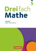 Dreifach Mathe 5. Schuljahr. Baden-Württemberg - Lösungen zum Schulbuch - 