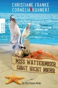 Cover-Bild zum Titel 'Miss Wattenmeer singt nicht mehr' von 'Christiane Franke, Cornelia Kuhnert'